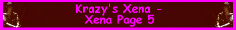 Krazy's Xena - Xena Page 5